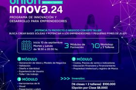 A través del programa Unión Innova dictarán capacitación para potenciar a emprendimientos y pymes de Jujuy